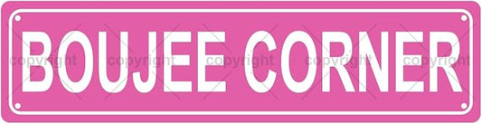 BOUJEE CORNER Space Metal Tin Street Sign Bar Cafe Garage Cave Home Room Wall by Unknown