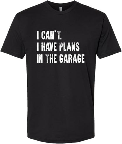 Go All Out Adult I Can't I Have Plans in The Garage Funny Dad Gift Deluxe Soft - Image 2