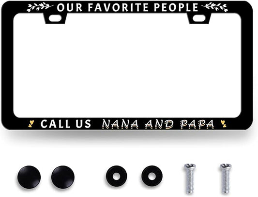 Our Favorite People Call Us Nana and Papa License Plate Frame Funny Text by RNKATIH