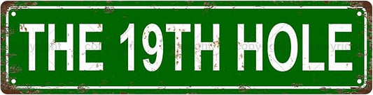 THE 19TH HOLE Space Vintage Metal Tin Sign, Street Sign, Home Decor, Room Decor by Unknown
