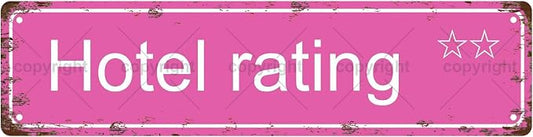 Hotel Rating Space Vintage Metal Tin Sign, Street Sign, Home Decor, Room Decor by Unknown
