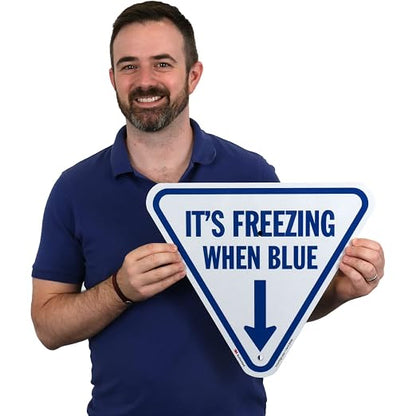 SmartSign It's Freezing When Blue Inverted Triangular Sign - Image 2