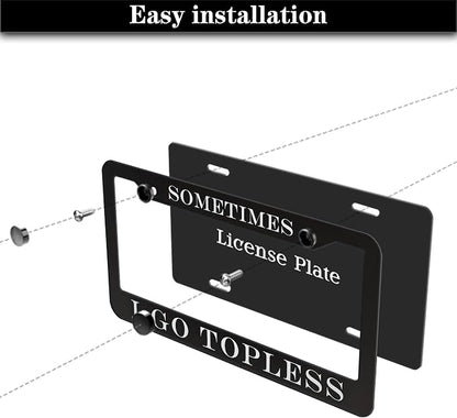 Front License Plate Bracket Black and White License Plate Frames Sometimes I Go - Image 7