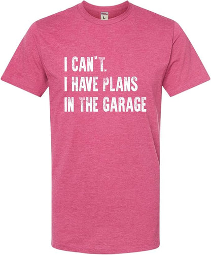 Go All Out Adult I Can't I Have Plans in The Garage Funny Dad Gift Deluxe Soft by GoAllOut