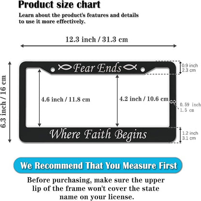 License Plate Frames Black and White Car Plate Frame Fear Ends When Faith - Image 2