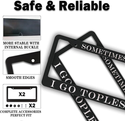 Front License Plate Bracket Black and White License Plate Frames Sometimes I Go - Image 4