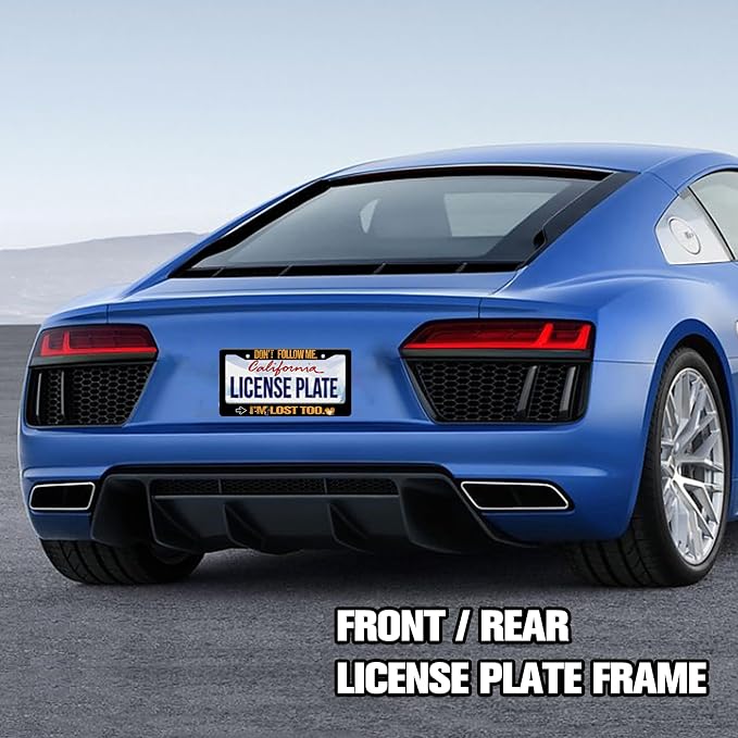 Personalized License Plate Frame Don't Follow Me I'm Lost Too Stainless Steel - Image 7