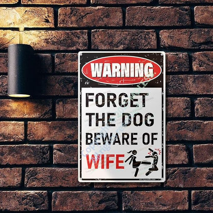'Forget the Dog – Beware of Wife!' Funny Man Cave Decor - Image 3
